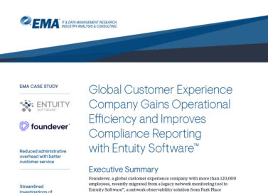 Global Customer Experience Company Gains Operational Efficiency and Improves Compliance Reporting with Entuity Software