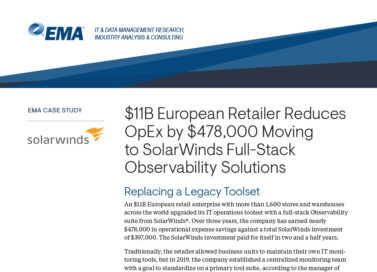 $11B European Retailer Reduces OpEx by $478,000 Moving to SolarWinds Full-Stack Observability Solutions