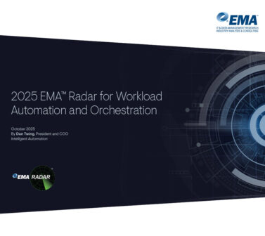 2025 EMA™ Radar for Workload Automation and Orchestration